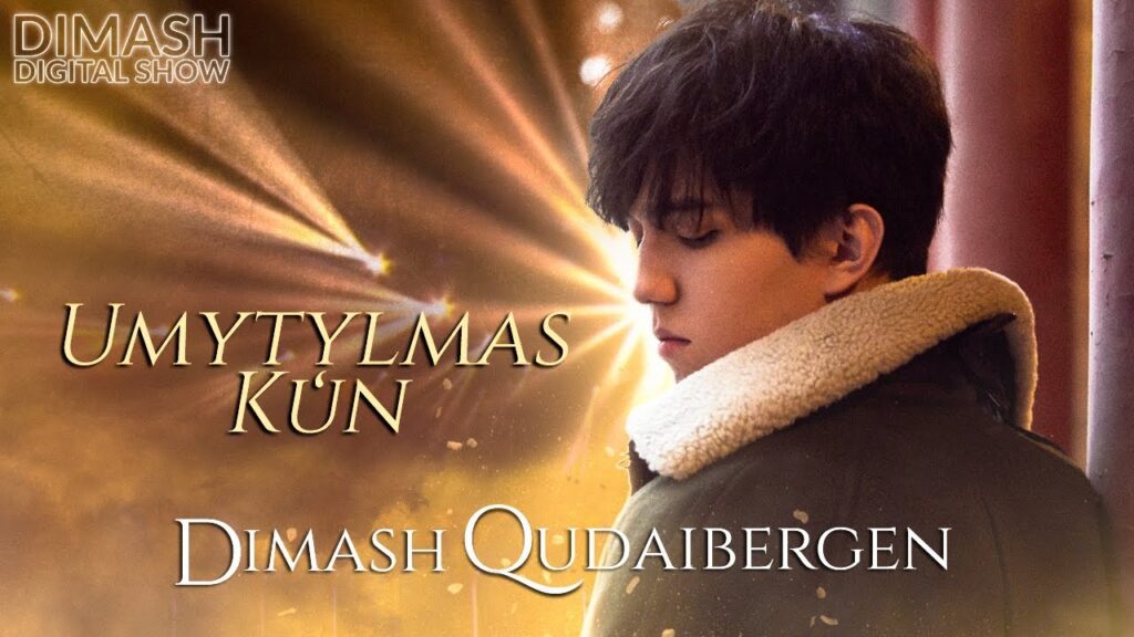 Dimash Qudaibergen Umıtılmas Kün Unforgettable day
