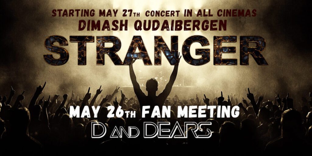 DIMASH Qudaibergen Stranger tour Astana video in cinemas May 2025