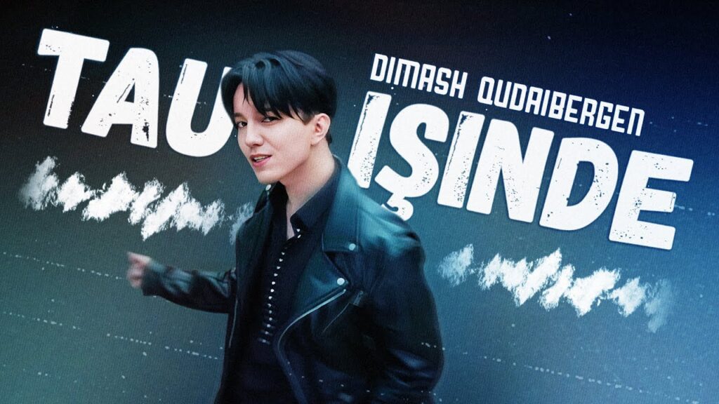 Dimash Qudaibergen Tau Ishinde